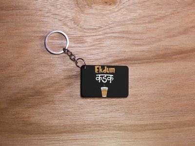 Ekdum kadkk Chai -Black -Designable DialoguesKeychain(Combo Set Of 2)