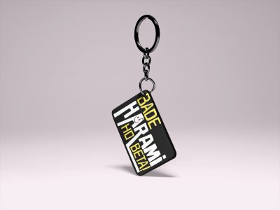 Bada Harami Ho Beta!-Black -Designable Dialogues Keychain(Combo Set Of 2)