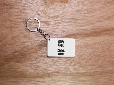 Gym Karo ,Pyaar Nahi -White -Designable Dialogues Keychain (Combo Set Of 2)