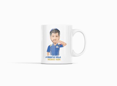 Duniya hila denge hum - IPL designed Mugs for Cricket lovers